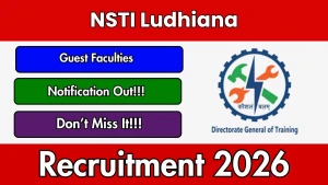 NSTI Ludhiana Guest Faculties Recruitment 2026 - Apply Online for 14 Posts NSTI Ludhiana Guest Faculties Recruitment 2026 - Apply Online for 14 Posts