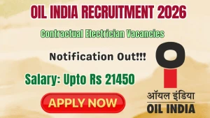Oil India Contractual Electrician Recruitment 2026 - Walkin Oil India Contractual Electrician Recruitment 2026 - Walkin
