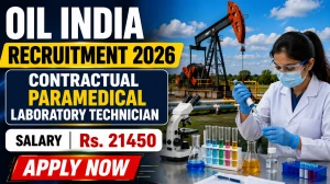 Oil India Paramedical Laboratory Technician Recruitment 2026 - Apply walkin Oil India Paramedical Laboratory Technician Recruitment 2026 - Apply walkin