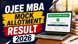OJEE MBA Mock Allotment Result 2026 - Direct Link at ojee.nic.in