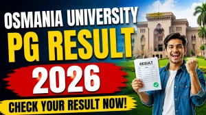 Osmania University Result 2026 Out - Direct Link to Download PG CDE 4th Sem Result at osmania.ac.in