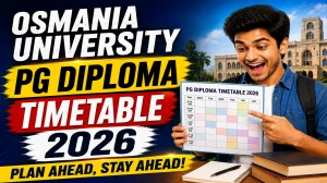 Osmania University PG Diploma Time Table 2026 Out - Download July/August Full Exam Schedule, Dates & Subjects