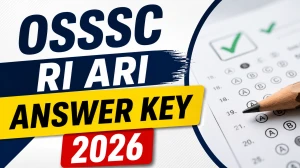 OSSSC RI ARI Answer Key 2026 Out - Download Link at osssc.gov.in OSSSC RI ARI Answer Key 2026 Out - Download Link at osssc.gov.in