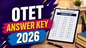OTET Answer Key 2026 - Download Paper-I & Paper-II PDF, Raise Objection Link OTET Answer Key 2026 - Download Paper-I & Paper-II PDF, Raise Objection Link