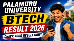 Palamuru University B.Tech 1st Sem Result 2026 Out - Check Regular & Revaluation Result Here