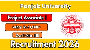 Panjab University Project Associate I Recruitment 2026 - Apply Online Panjab University Project Associate I Recruitment 2026 - Apply Online
