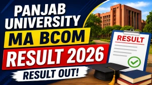 Panjab University 2nd & 4th Sem Result 2026 Out - Check B.Com, MA Results Online at results.puexam.in Panjab University 2nd & 4th Sem Result 2026 Out - Check B.Com, MA Results Online at results.puexam.in