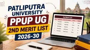 Patliputra University UG 2nd Merit List 2026-30 Released - Download Link, Admission Last Date & Full Details