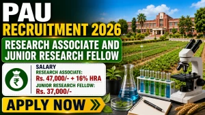 PAU Recruitment 2026 - Apply Offline for Research Associate and Junior Research Fellow Posts