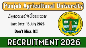 PAU Agromet Observer Recruitment 2026 - Apply Offline PAU Agromet Observer Recruitment 2026 - Apply Offline
