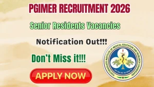 PGIMER Senior Residents Recruitment 2026 - Walkin PGIMER Senior Residents Recruitment 2026 - Walkin