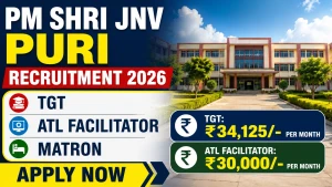 PM SHRI JNV Puri Recruitment 2026 - Walkin for TGT, Matron and More Posts