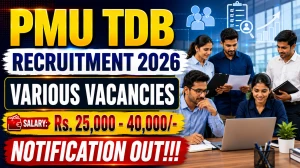 PMU TDB Recruitment 2026 - Apply Online for Clerk, Office Assistant and More Posts PMU TDB Recruitment 2026 - Apply Online for Clerk, Office Assistant and More Posts