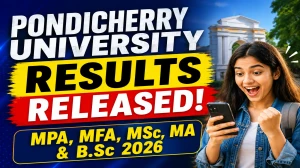 Pondicherry University Result 2026 Out - Check UG & PG Semester Results Declared
