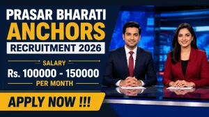 Prasar Bharati Anchors Recruitment 2026 - Apply Online Prasar Bharati Anchors Recruitment 2026 - Apply Online