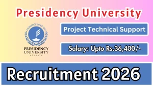 Presidency University Project Technical Support-III Recruitment 2026 - Apply Online Presidency University Project Technical Support-III Recruitment 2026 - Apply Online