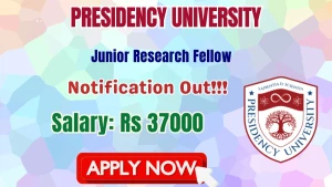 Presidency University Junior Research Fellow Recruitment 2026 - Apply Online Presidency University Junior Research Fellow Recruitment 2026 - Apply Online