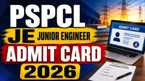 PSPCL JE Admit Card 2026 Out - Download Hall Ticket at pspcl.in PSPCL JE Admit Card 2026 Out - Download Hall Ticket at pspcl.in