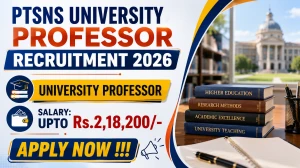PTSNS University Professor Recruitment 2026 - Apply Online for 19 Posts PTSNS University Professor Recruitment 2026 - Apply Online for 19 Posts