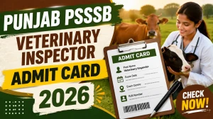 Punjab PSSSB Veterinary Inspector Admit Card 2026 - Download Hall Ticket at sssb.punjab.gov.in Punjab PSSSB Veterinary Inspector Admit Card 2026 - Download Hall Ticket at sssb.punjab.gov.in