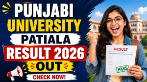 Punjabi University Patiala Result 2026 - Direct Link to Download UG & PG Semester Results at pupexamination.ac.in