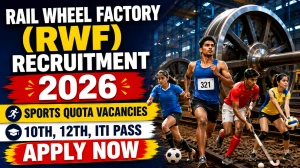 Rail Wheel Factory (RWF) Sports Quota Recruitment 2026 Notification Out – Apply Offline for 15 Sportsperson Posts Rail Wheel Factory (RWF) Sports Quota Recruitment 2026 Notification Out – Apply Offline for 15 Sportsperson Posts