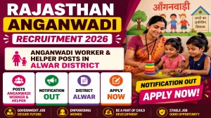 Rajasthan Anganwadi Recruitment 2026 - Apply Offline for Anganwadi Worker & Helper Posts in Alwar District Rajasthan Anganwadi Recruitment 2026 - Apply Offline for Anganwadi Worker & Helper Posts in Alwar District