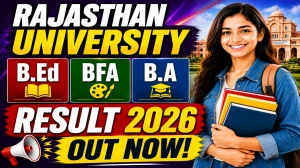 Rajasthan University Even Semester Time Table 2026 Out - Download B.Ed, BFA & B.A Result Online at uniraj.ac.in