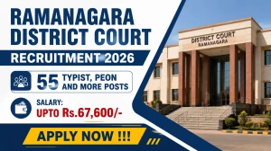 Ramanagara District Court Recruitment 2026 - Apply Online for 55 Typist, Peon and More Posts