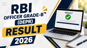 RBI Grade B DEPR Result 2026 Out - Check Phase-I Roll Number & Phase-II Exam Date