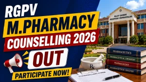 RGPV M.Pharmacy Counselling 2026 - Registration, Eligibility, Merit List, Seat Allotment & Admission Process RGPV M.Pharmacy Counselling 2026 - Registration, Eligibility, Merit List, Seat Allotment & Admission Process