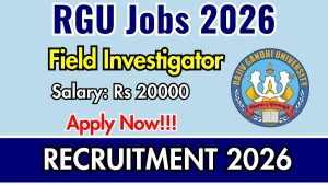 RGU Field Investigator Recruitment 2026 - Walkin