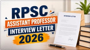 RPSC Assistant Professor (History) Interview Letter 2026 Out - Download Call Letter for Advt. No. 01/2023-24 RPSC Assistant Professor (History) Interview Letter 2026 Out - Download Call Letter for Advt. No. 01/2023-24