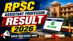 RPSC Assistant Professor Result 2026 - Check Interview Shortlist Roll Number List RPSC Assistant Professor Result 2026 - Check Interview Shortlist Roll Number List
