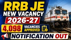 RRB JE Vacancy 2026-27: 4,098 Posts Approved for JE, DMS & CMA, Check Zone-Wise List