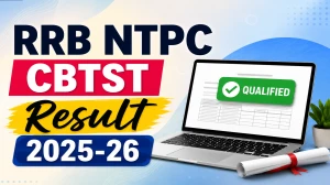 RRB NTPC CBTST Result 2025-26 - Category 4 & 5 DV Shortlisting List Out RRB NTPC CBTST Result 2025-26 - Category 4 & 5 DV Shortlisting List Out