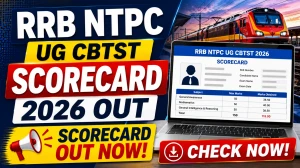 RRB NTPC UG CBTST Scorecard 2026 Out - Direct Link to Download CEN 06/2024 Score Card
