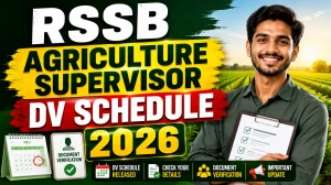 RSSB Agriculture Supervisor DV Schedule 2026 - Check Document Verification Notice, Dates & Venue RSSB Agriculture Supervisor DV Schedule 2026 - Check Document Verification Notice, Dates & Venue