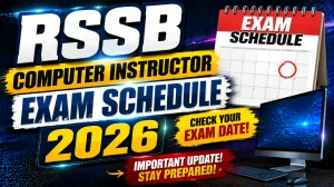 RSSB Computer Instructor Exam Date 2026 - Check Revised Exam Schedule RSSB Computer Instructor Exam Date 2026 - Check Revised Exam Schedule