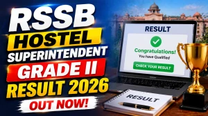 RSSB Hostel Superintendent Grade II Final Result 2026 Out: Check Final List-4 Here