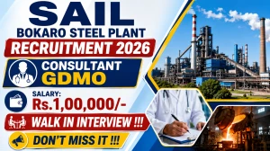 SAIL BSL GDMO Consultant Recruitment 2026 - Walk in