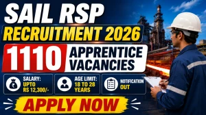 SAIL RSP Apprentice Recruitment 2026 Notification Out - Apply Online for 1110 Trade, Diploma, Graduate Apprentices Posts
