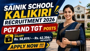 Sainik School Kalikiri Recruitment 2026 - Apply Offline for PGT and TGT Posts