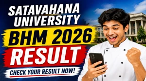 Satavahana University BHM Result 2026 Out - Check II, IV, VI Semester (Regular & Backlog) Result