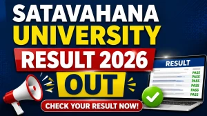 Satavahana University Result 2026 OUT - Check UG VI, IV & II Semester Results Online at satavahana.ac.in Satavahana University Result 2026 OUT - Check UG VI, IV & II Semester Results Online at satavahana.ac.in
