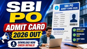 SBI PO Admit Card 2026 Out: Prelims Call Letter Download Link, Exam Date & Steps SBI PO Admit Card 2026 Out: Prelims Call Letter Download Link, Exam Date & Steps