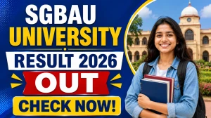 SGBAU 1st, 2nd & 3rd Sem Result 2026 Out - Check PG Diploma, B.Sc, B.A, D.Pharm, M.Pharm, B,Com & M.Com Result Online at sgbau.ucanapply.com SGBAU 1st, 2nd & 3rd Sem Result 2026 Out - Check PG Diploma, B.Sc, B.A, D.Pharm, M.Pharm, B,Com & M.Com Result Online at sgbau.ucanapply.com