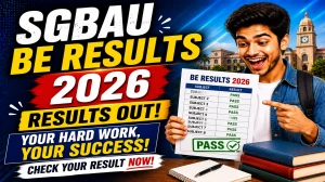 SGBAU B.E 8th Sem Result 2026 Out - Check Revaluation Results Online at sgbau.ac.in SGBAU B.E 8th Sem Result 2026 Out - Check Revaluation Results Online at sgbau.ac.in