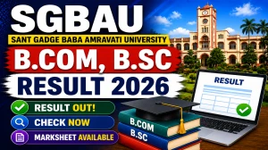 SGBAU Even Semester Result 2026 Out - Check B.Com & BSc Result Online at sgbau.ucanapply.com SGBAU Even Semester Result 2026 Out - Check B.Com & BSc Result Online at sgbau.ucanapply.com