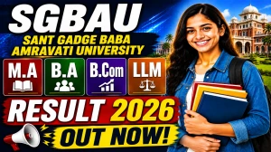SGBAU Exam Result 2026 Out - Direct Link to Check BA, MA, B.Com and LLM Semester Results Online at sgbau.ac.in